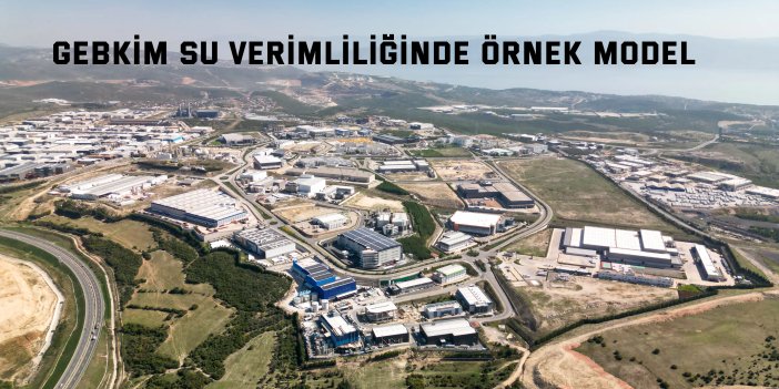 GEBKİM Su Verimliliğinde Örnek Model