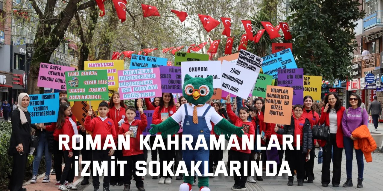 Roman kahramanları İzmit sokaklarında