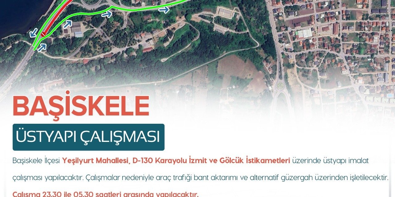 Başiskele Kavşağı’nda gece mesaisi uyarısı