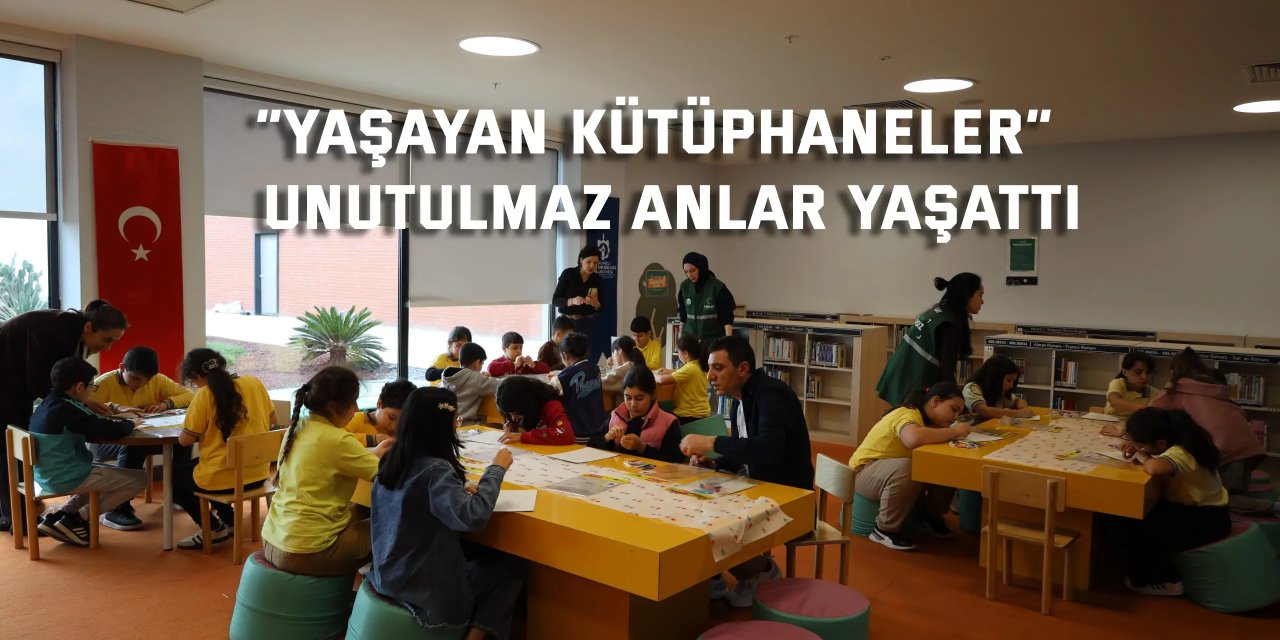 “Yaşayan Kütüphaneler”  unutulmaz anlar yaşattı