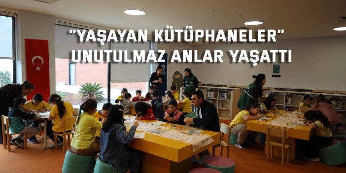 “Yaşayan Kütüphaneler”  unutulmaz anlar yaşattı
