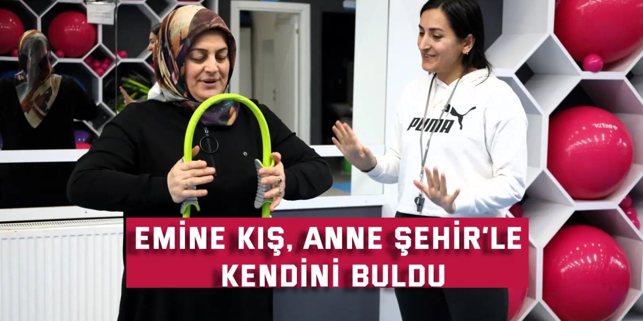 Emine Kış, Anne Şehir’le kendini buldu