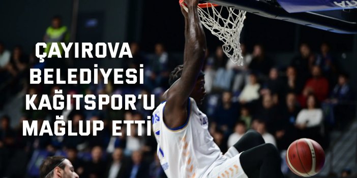 Çayırova Belediyesi, Kağıtspor’u mağlup etti