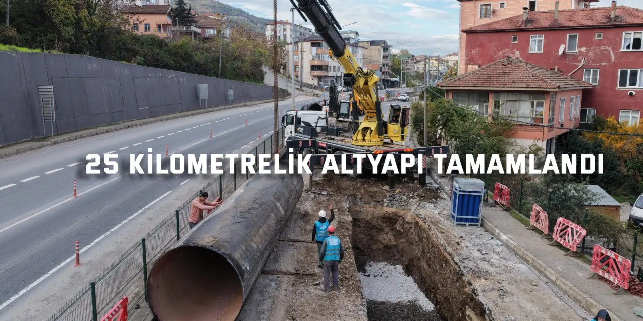 25 Kilometrelik Altyapı Tamamlandı