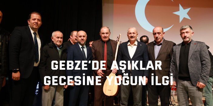 Gebze’de Aşıklar Gecesine Yoğun İlgi