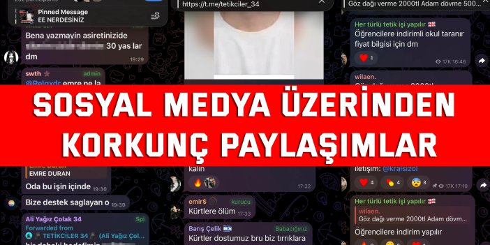 Sosyal medya üzerinden korkunç paylaşımlar