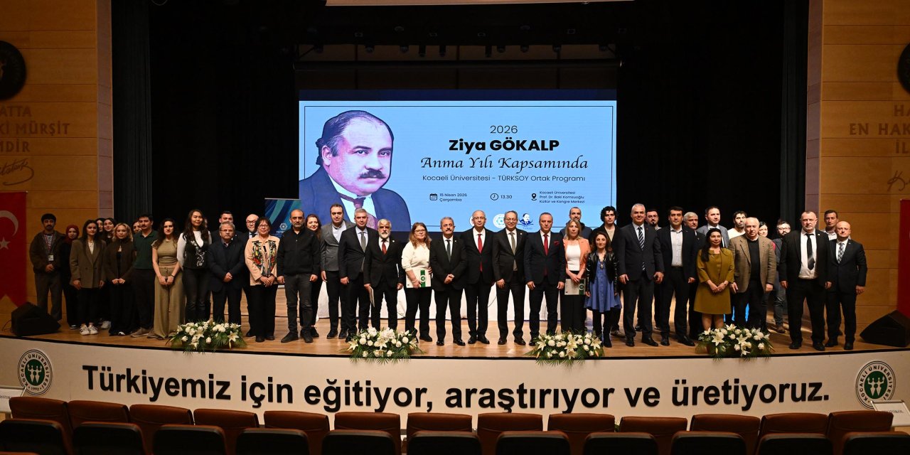 Kocaeli Üniversitesi’nde  Ziya Gökalp anma programı