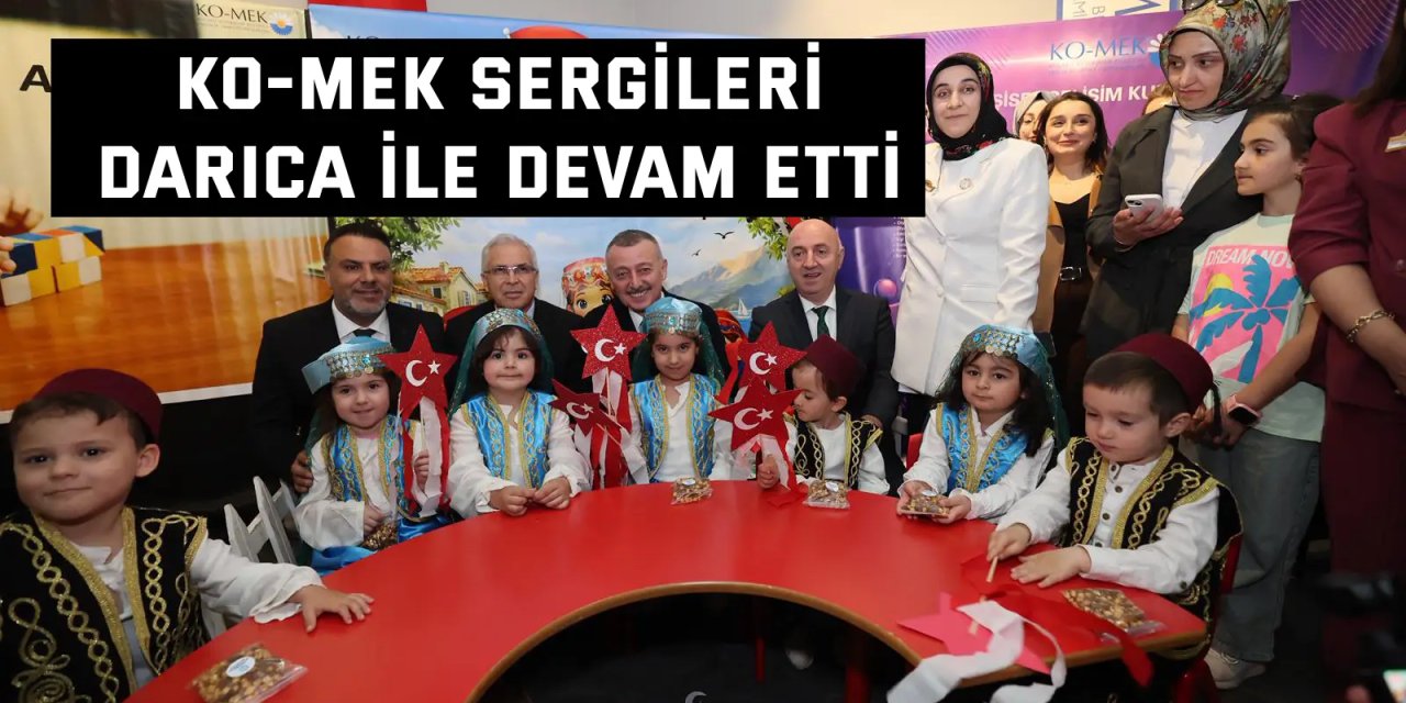 KO-MEK sergileri  Darıca ile devam etti