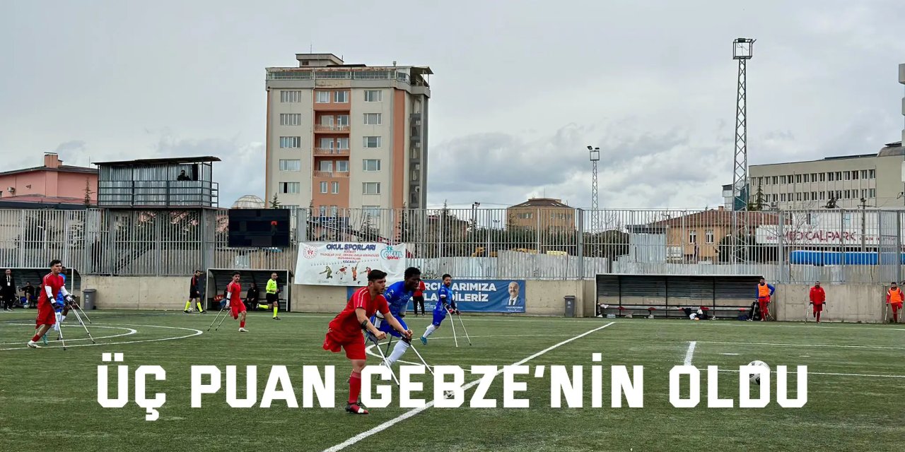Gebze Belediyesi Ampute Futbol Takımı’ndan Kritik Galibiyet: 2-1