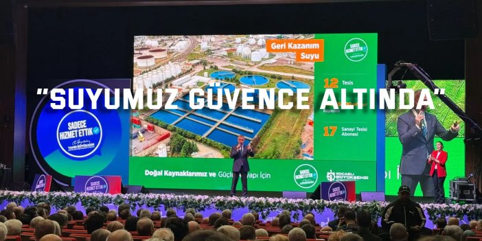 Büyükakın: “Suyumuz güvence altında”