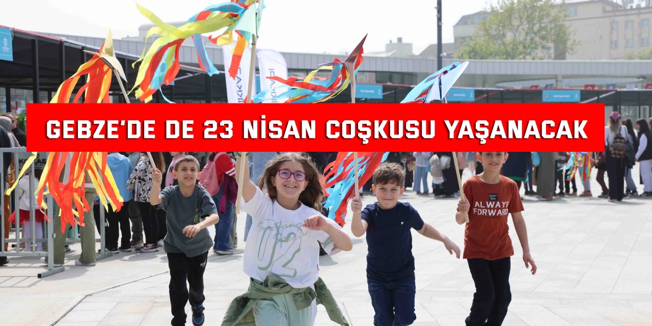23 Nisan coşkusu çocuklarla paylaşılacak