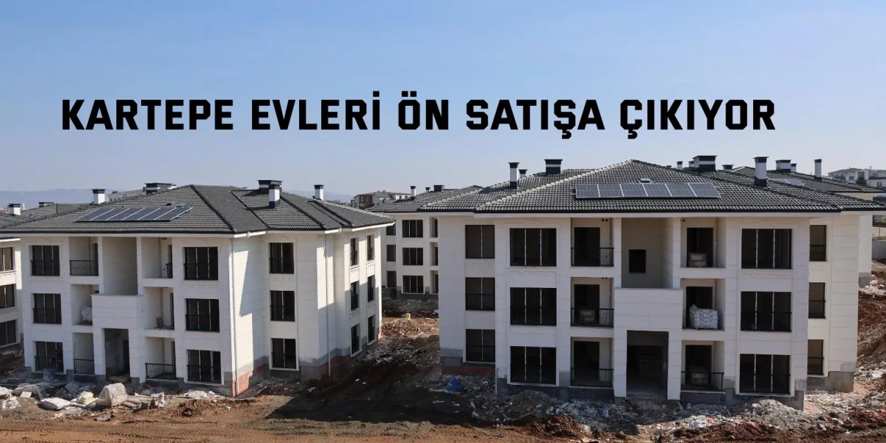 Kartepe Evleri ön satışa çıkıyor