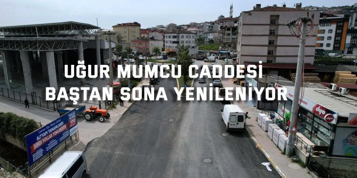Uğur Mumcu Caddesi baştan sona yenileniyor