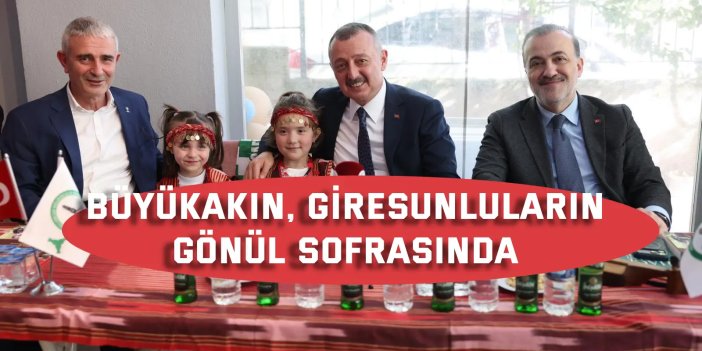 Büyükakın, Giresunluların gönül sofrasında