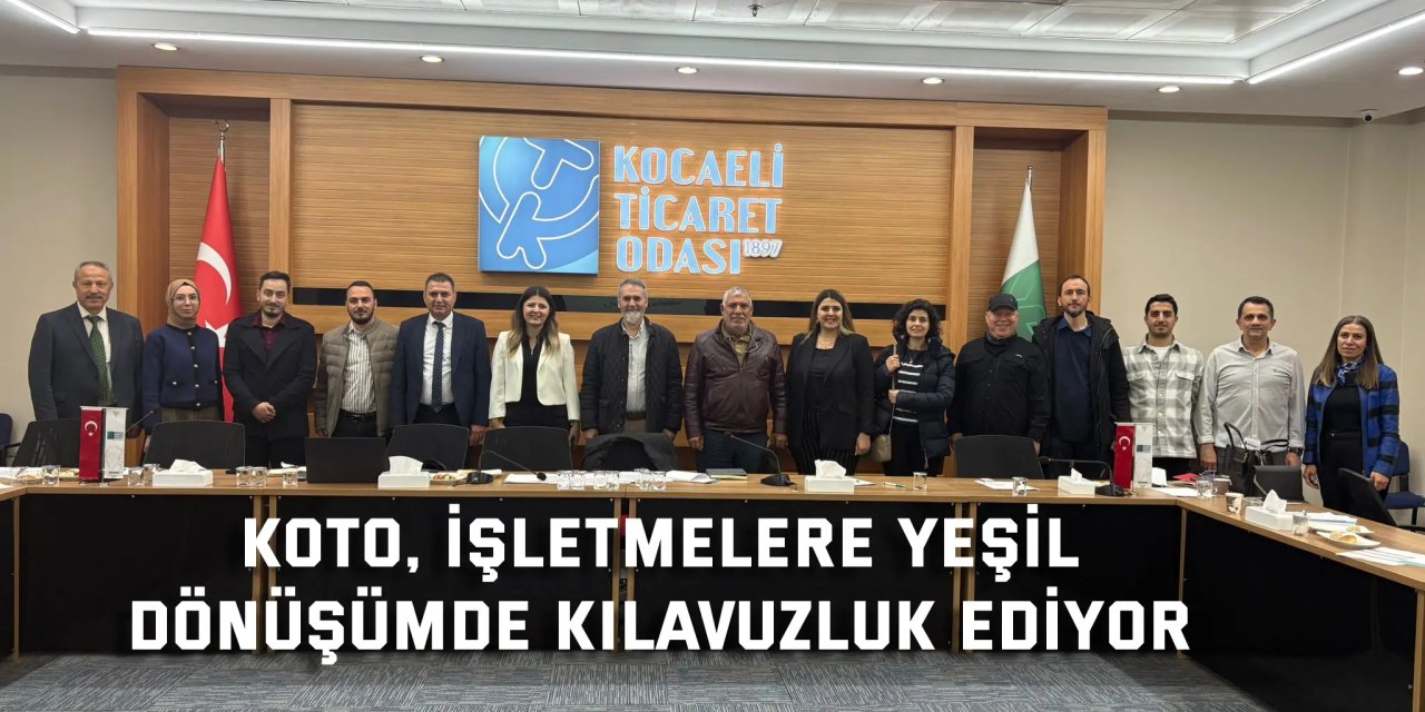 KOTO, işletmelere yeşil dönüşümde kılavuzluk ediyor