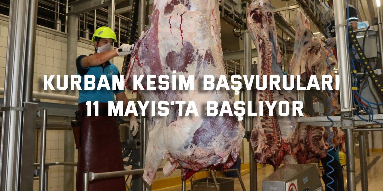 Kurban kesim başvuruları 11 Mayıs’ta başlıyor