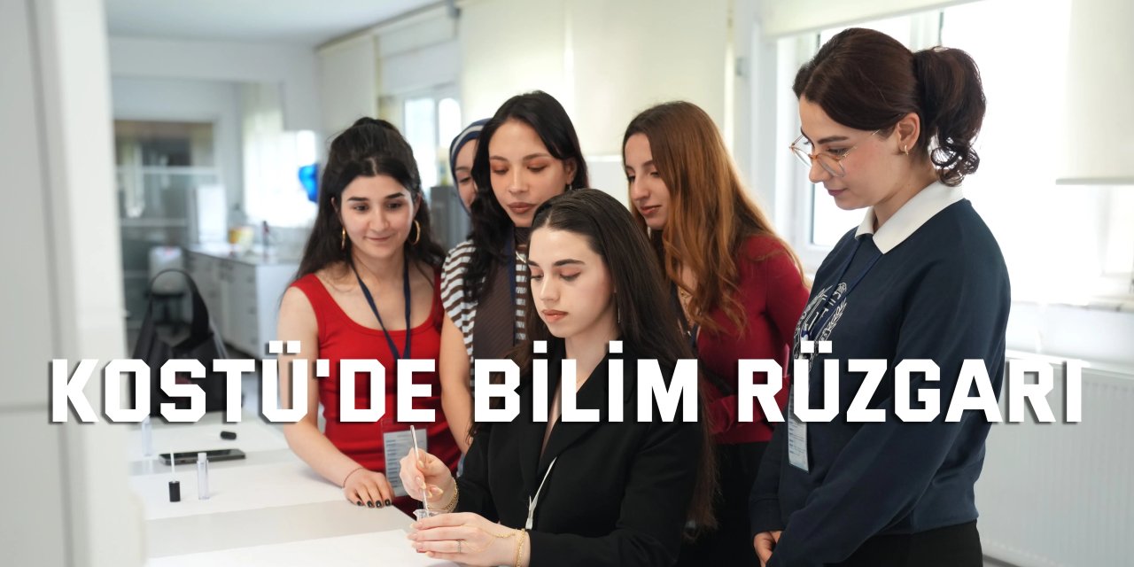 KOSTÜ'de bilim rüzgarı