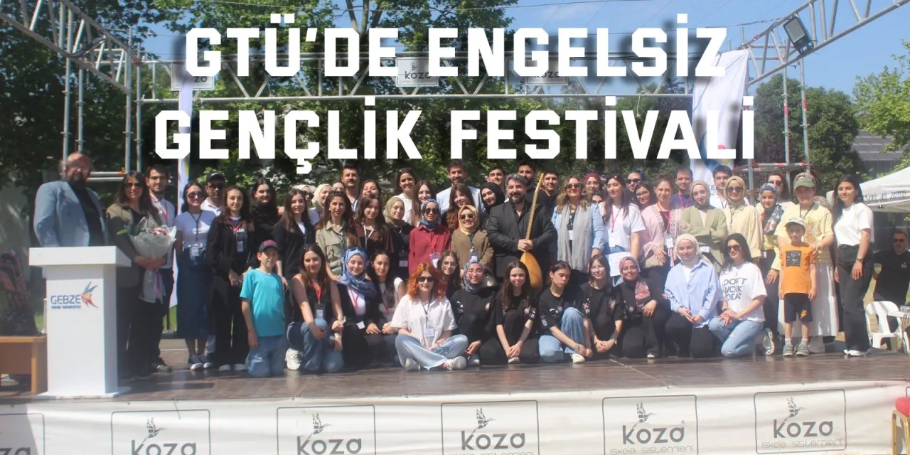 GTÜ’de Engelsiz  Gençlik Festivali
