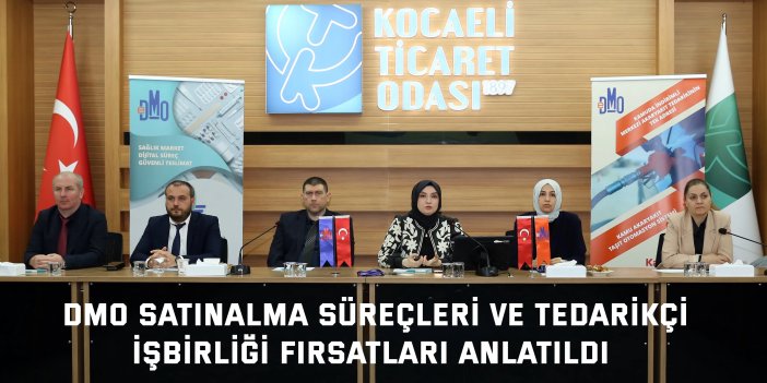 DMO Satınalma Süreçleri ve  Tedarikçi İşbirliği Fırsatları anlatıldı