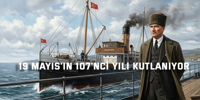 19 Mayıs'ın 107'nci Yılı Kutlanıyor