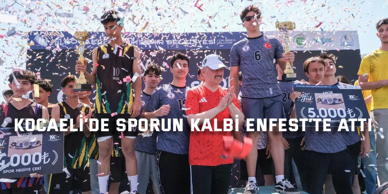 Kocaeli’de sporun kalbi EnFest’te attı
