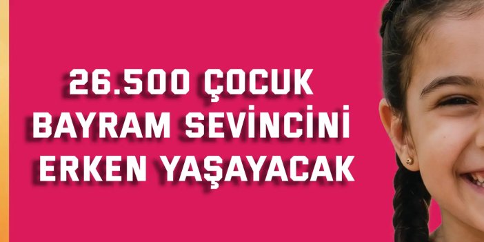 26 bin 500 çocuğa Büyükşehir’den bayram harçlığı
