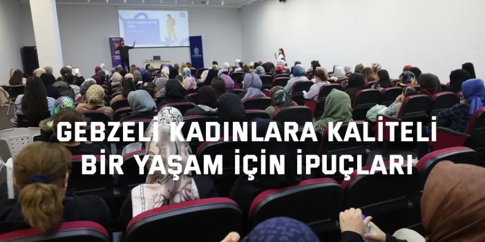 Kaliteli bir yaşam için ipuçları
