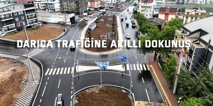 Darıca’daki kavşakta zaman kazandıran dönüşüm