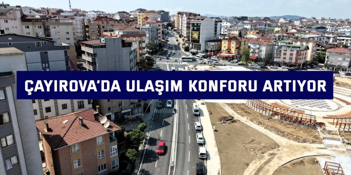 Çayırova’daki kavşakta Büyükşehir imzası