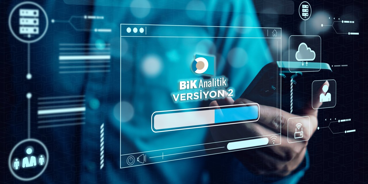 BİK Analitik’te yeni dönem:  Temmuz ayında devreye