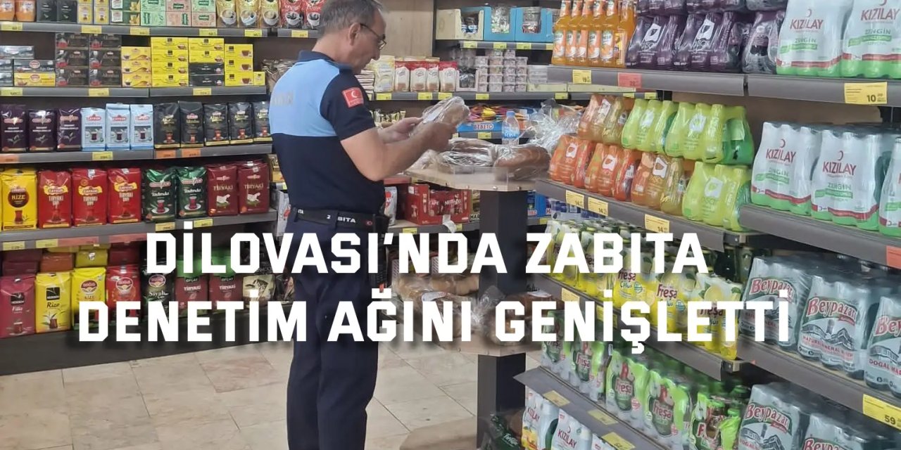 Dilovası’nda Zabıta Denetim Ağını Genişletti