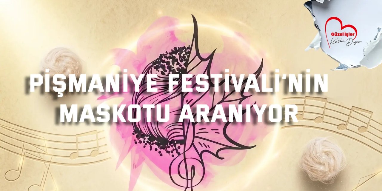 Pişmaniye Festivali’nin maskotu aranıyor