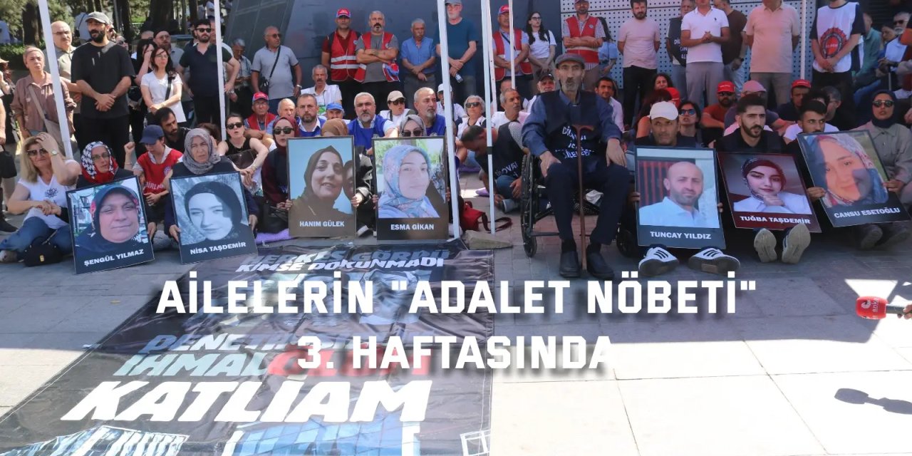 Ailelerin "Adalet Nöbeti" 3. Haftasında
