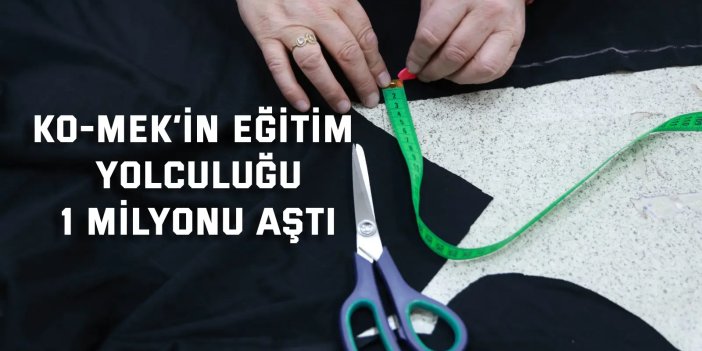 KO-MEK’in eğitim yolculuğu 1 milyonu aştı