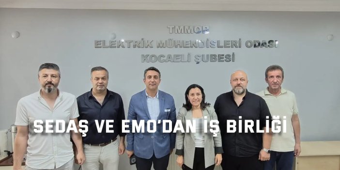 SEDAŞ ve EMO’dan İş Birliği!