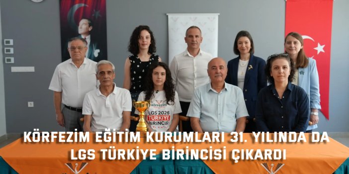 Körfezim Eğitim Kurumları 31. Yılında da LGS Türkiye Birincisi Çıkardı