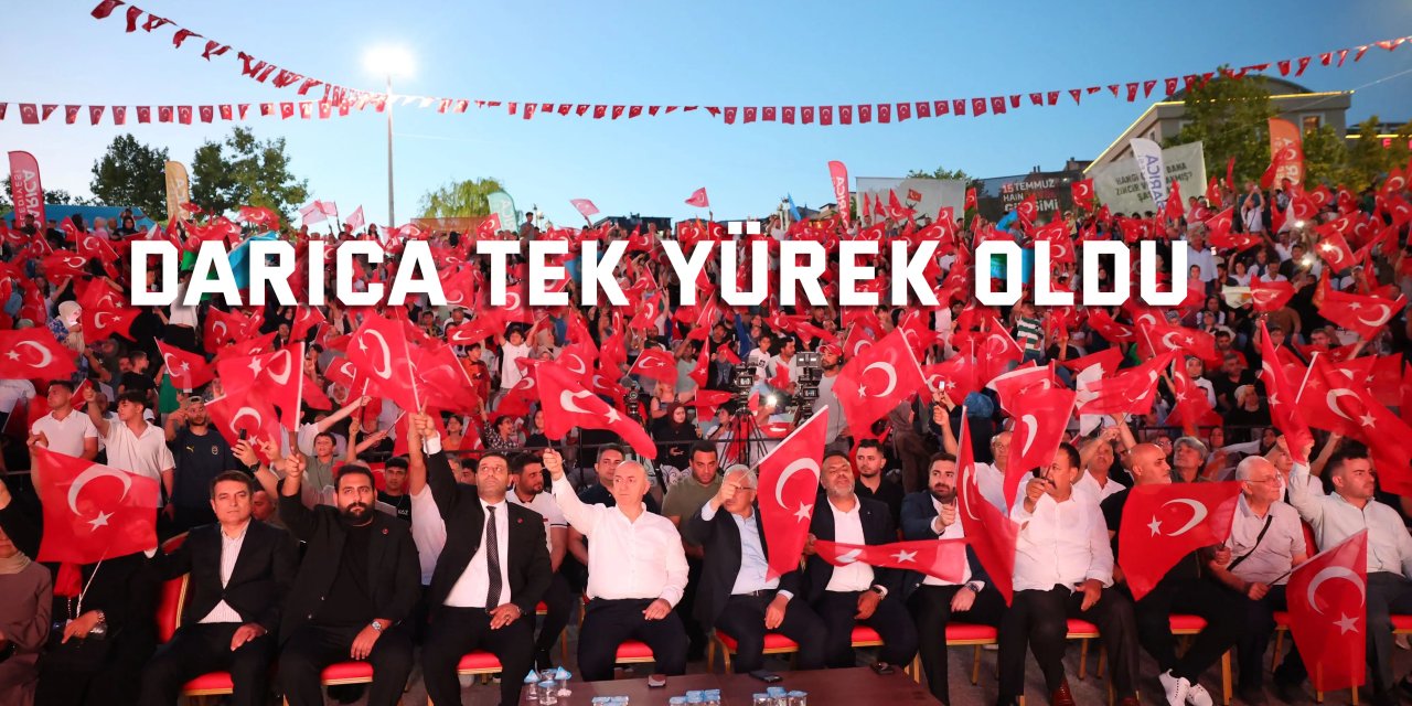 Darıca tek yürek oldu