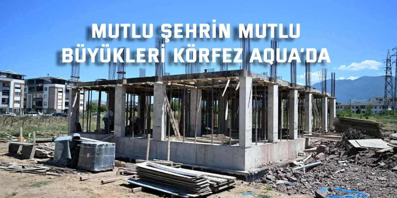 Mutlu şehrin mutlu büyükleri Körfez Aqua’da