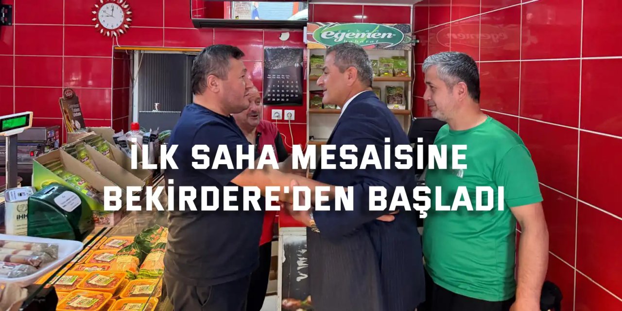 Başkan Vekili Lütfü Obuz ilk saha mesaisine Bekirdere'den başladı