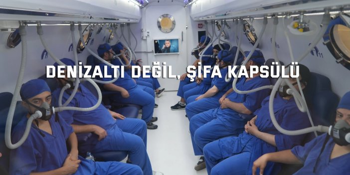 Denizaltı değil, şifa kapsülü