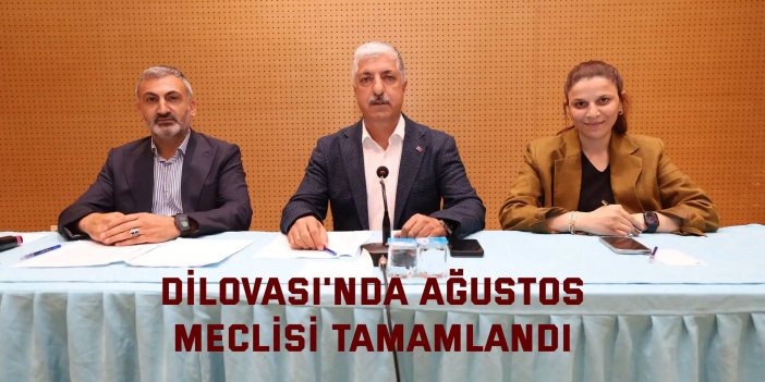 Dilovası'nda Ağustos  Meclisi Tamamlandı