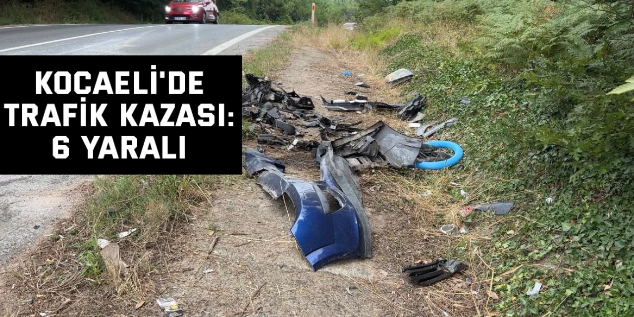 Kocaeli'de trafik kazası: 6 yaralı