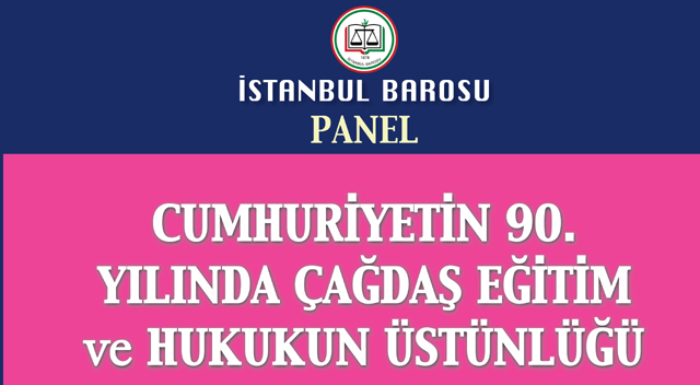 Eğitim ve Hukukun Üstünlüğü Paneli