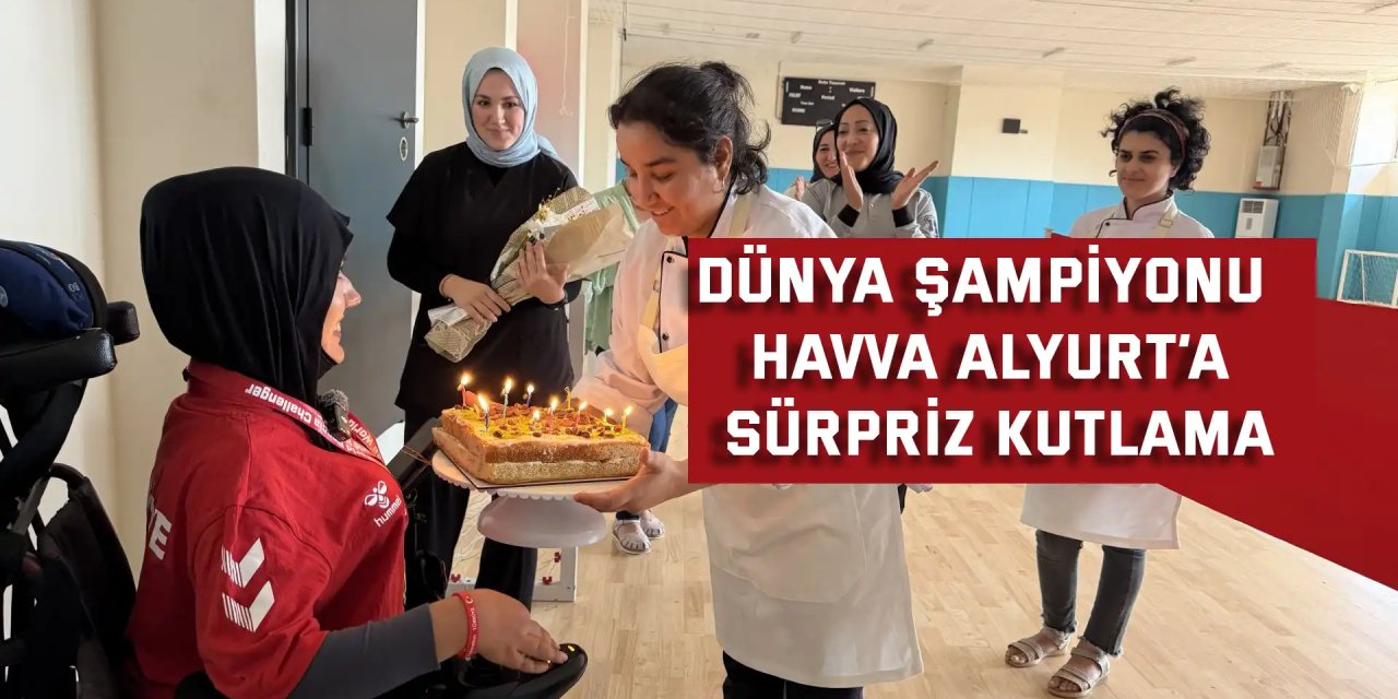 Dünya şampiyonu Havva Alyurt’a sürpriz kutlama