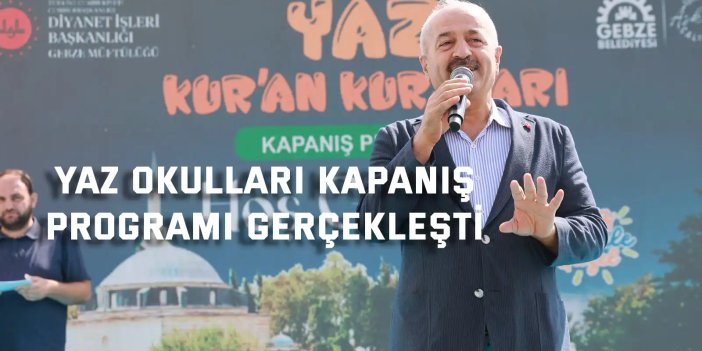 Yaz Okulları Kapanış  Programı Gerçekleşti