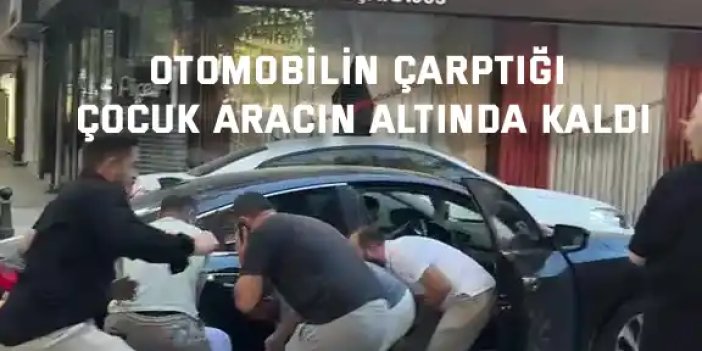 İzmit'te otomobilin çarptığı çocuk aracın altında kaldı