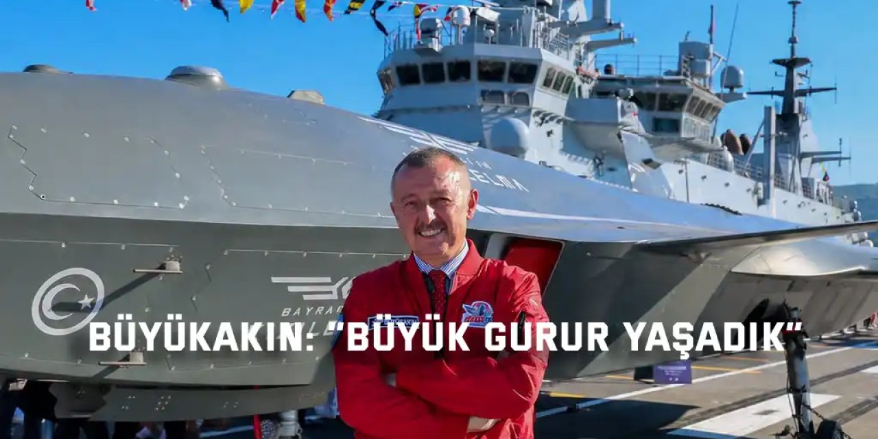 Büyükakın: “Büyük gurur yaşadık”