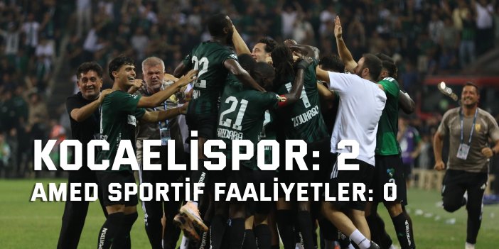 Kocaelispor: 2 - Amed Sportif Faaliyetler: 0