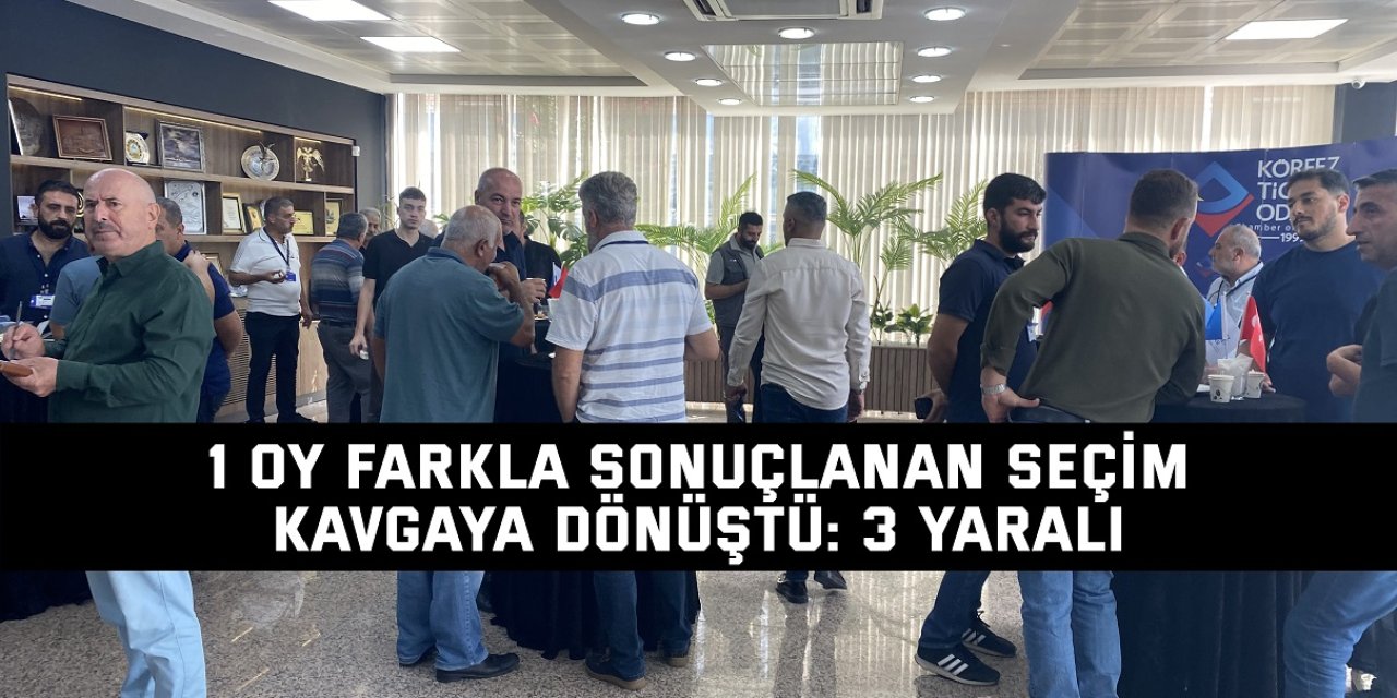 1 oy farkla sonuçlanan seçim kavgaya dönüştü: 3 yaralı