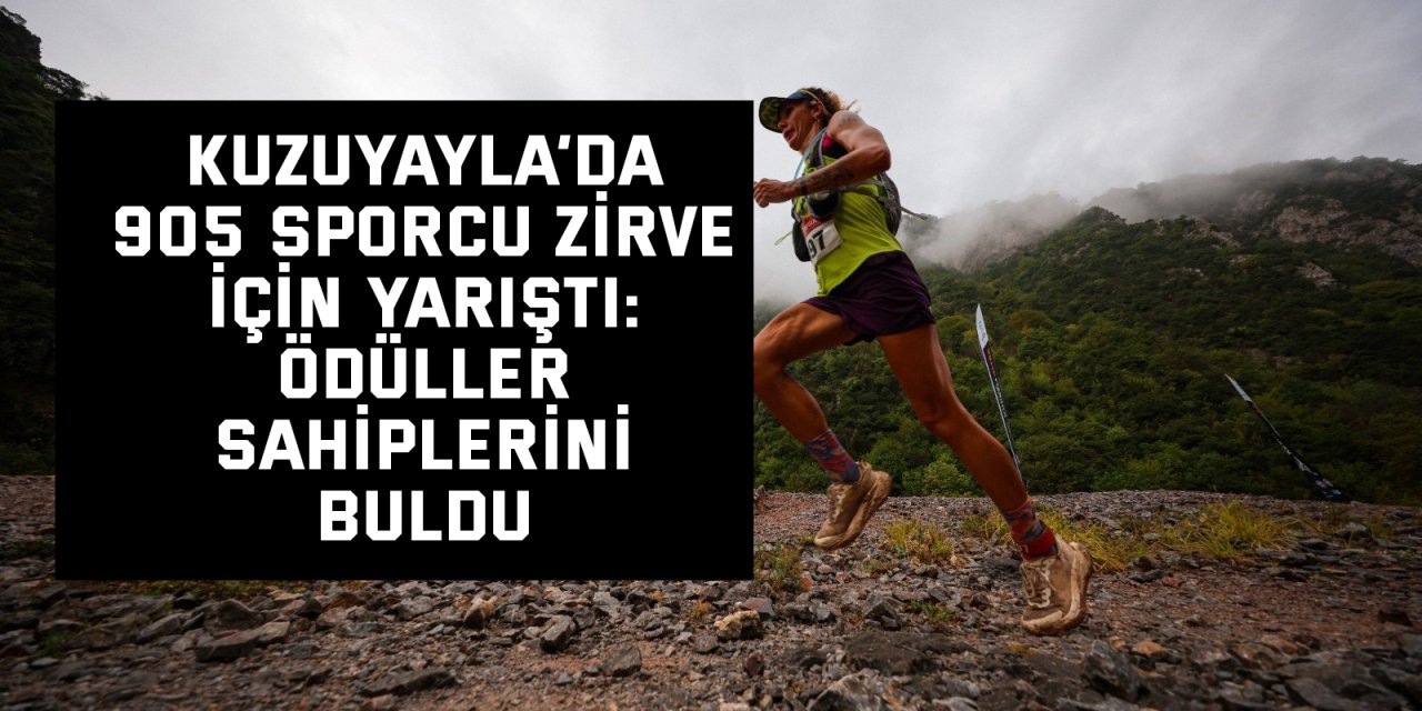 Kuzuyayla’da 905 sporcu zirve için yarıştı: Ödüller sahiplerini buldu